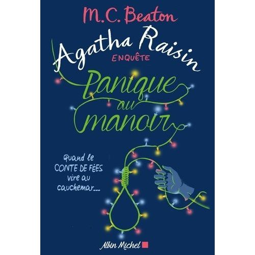 Agatha Raisin Enquête - Tome 10 - Panique Au Manoir
