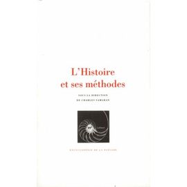 L'histoire Et Ses Méthodes