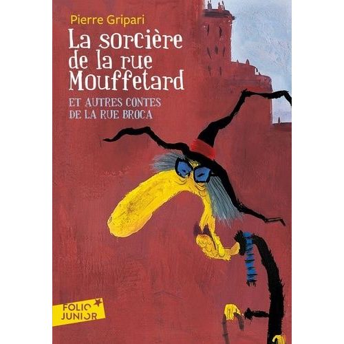 La Sorcière De La Rue Mouffetard - Et Autres Contes De La Rue Broca