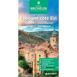Espagne Côté Est - Valence, Costa Blanca, Aragon, Saragosse