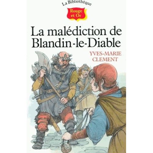La Malédiction De Blandin-Le-Diable