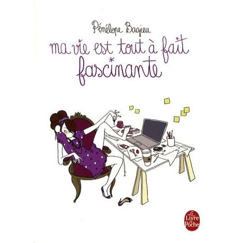Ma Vie Est Tout À Fait Fascinante