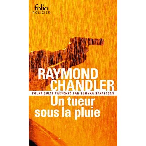 Un Tueur Sous La Pluie - Suivi De Bay City Blues Et De Déniche La Fille