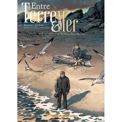 Entre Terre & Mer - Tome 2 - Le Vieux Terre-Neuvas