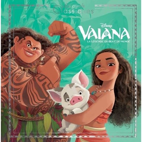 Vaiana - La Légende Du Bout Du Monde