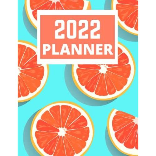 2022 Planner: 2022 Planner 60 Pages 8.5 By 11 Inches For Professionals/ Teachers/Leaders/ Boos/ Mothers/Students/ Business Owners/Entrepreneurs/Start-Ups /New Year Gift/Christmas Gift