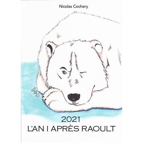 2021 L'an I Après Raoult