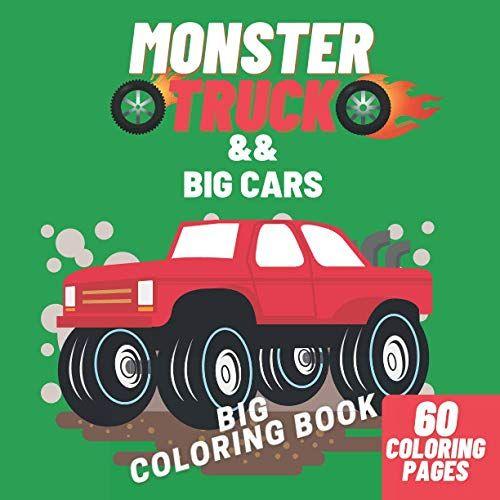 Monster Truck And Big Cars - Big Coloring Book: With Monster Truck, Offroad And Rc Cars For Kids And Adult