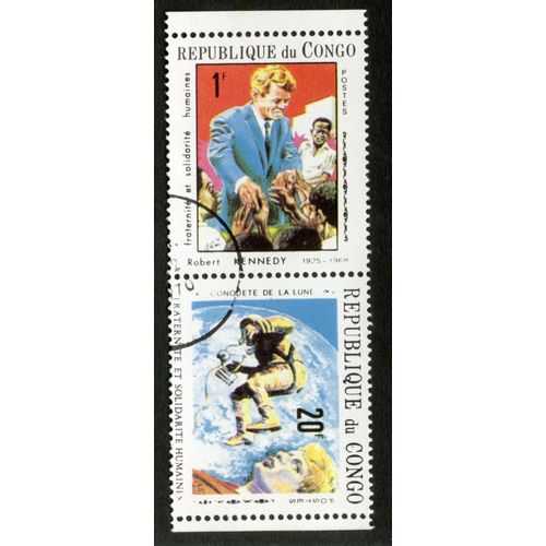 Deux Timbres Oblitérés République Du Congo, Robert Kennedy, Fraternité Et Solidarité Humaines, 1f, Conquête De La Lune 20 F, Postes