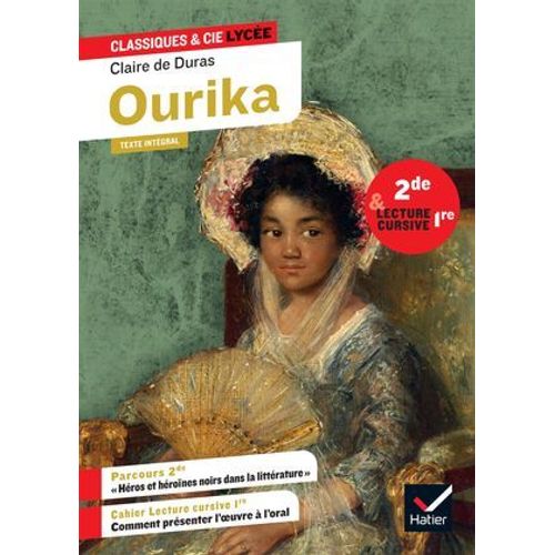 Ourika (2de, Lecture Cursive 1re)