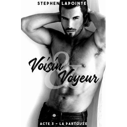 Voisins & Voyeurs