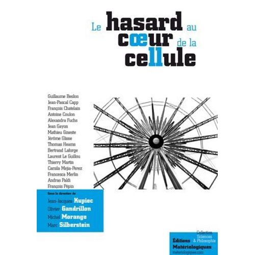 Le Hasard Au Coeur De La Cellule
