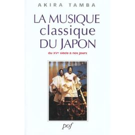 La Musique Classique Du Japon Du 15e Siècle À Nos Jours - (1 Cd Audio)