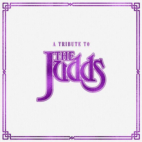 Various Artists - A Tribute To The Judds (Various Artists) [Compact Discs]