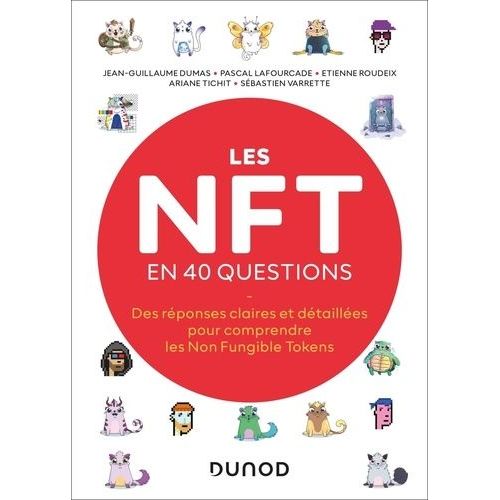Les Nft En 40 Questions - Comprendre Les Non Fungible Tokens