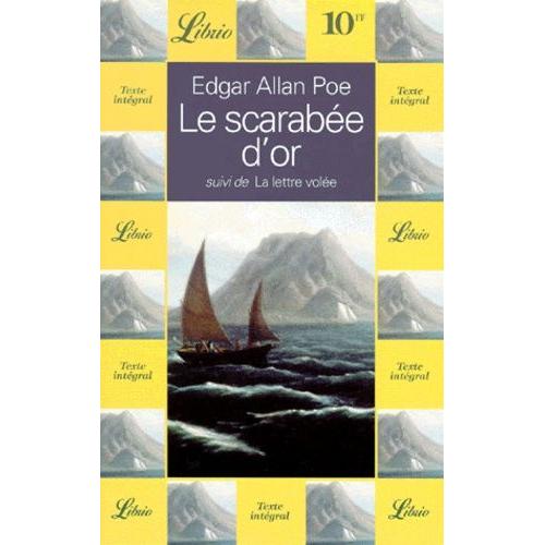 Le Scarabée D'or Suivi De Lalettre Volée