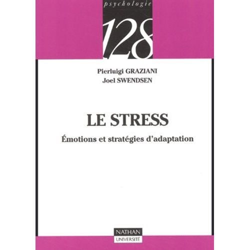Le Stress - Emotions Et Stratégies D'adaptation