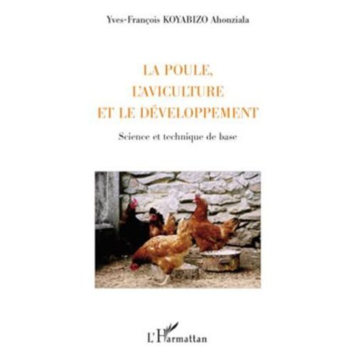 La Poule, L'aviculture Et Le Développement