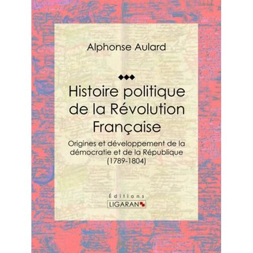 Histoire Politique De La Révolution Française