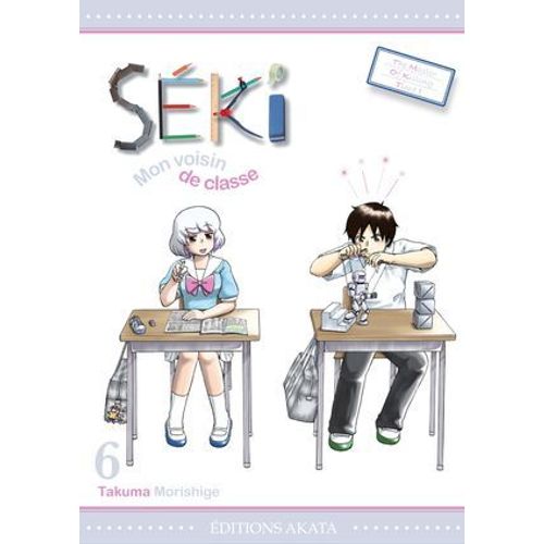 Séki, Mon Voisin De Classe - Tome 6