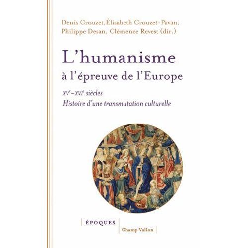 L'humanisme À L'épreuve De L'europe