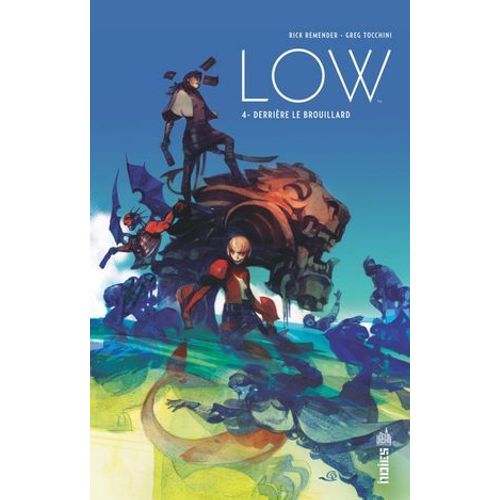 Low - Tome 4 - Derrière Le Brouillard