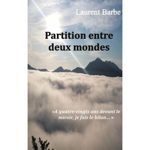 Partition Entre Deux Mondes