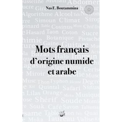Mots Français D'origine Numide Et Arabe