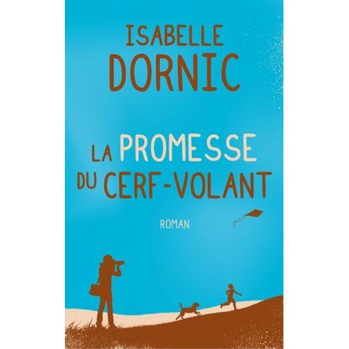 La Promesse Du Cerf-Volant