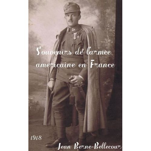 Souvenirs De L'armee Americaine En France