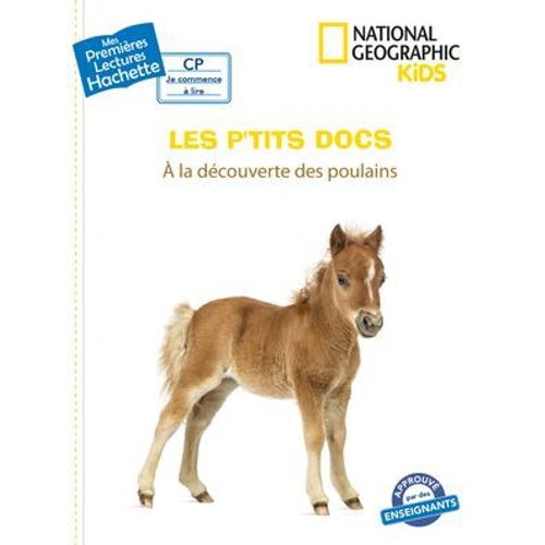 Premières Lectures Cp2 National Geographic Kids - À La Découverte Des Poulains