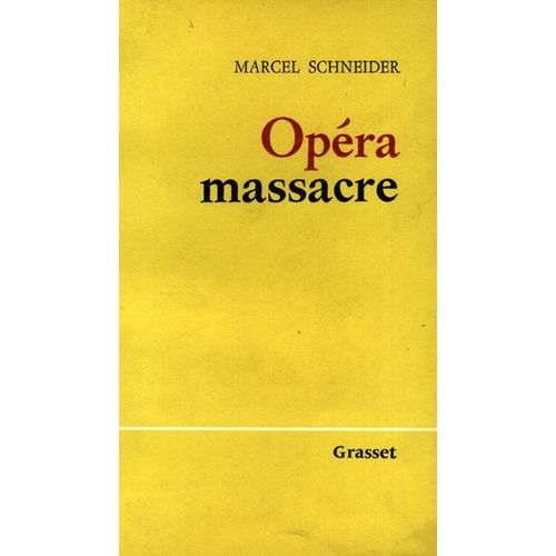 Opéra-Massacre