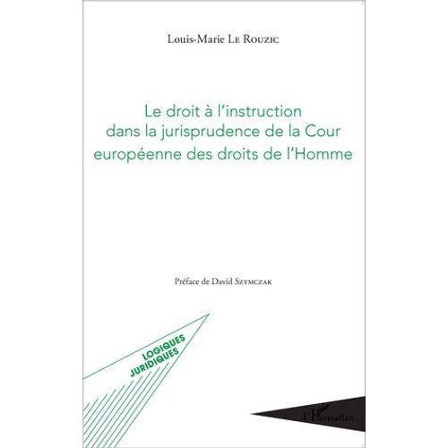 Le Droit À L'instruction Dans La Jurisprudence De La Cour Européenne Des Droits De L'homme