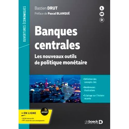 Banques Centrales : Les Nouveaux Outils De Politique Monétaire