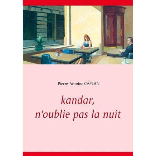 Kandar, N'oublie Pas La Nuit