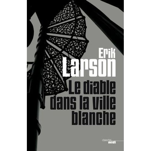 Le Diable Dans La Ville Blanche