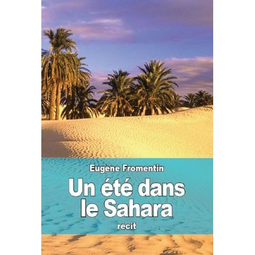 Un Été Dans Le Sahara