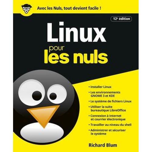 Linux 12e Pour Les Nuls