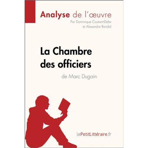 La Chambre Des Officiers De Marc Dugain (Analyse De L'oeuvre)