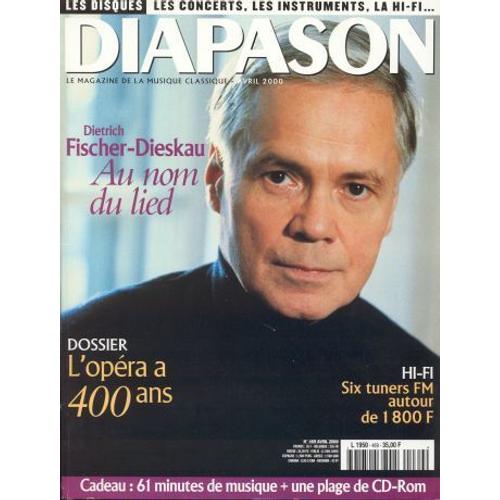 Diapason N° 469 : Fischer-Dieskau: Au Nom Du Lied / Dossier: L'opéra A 100 Ans