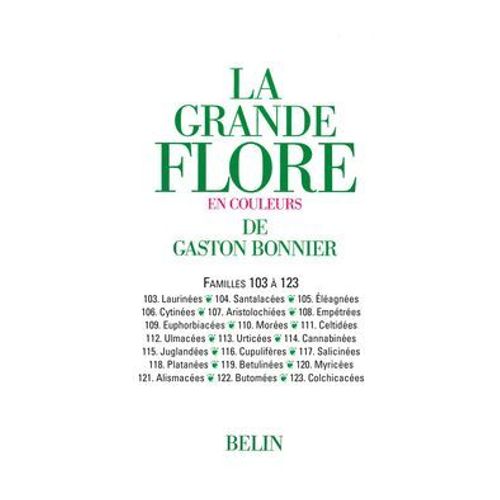 La Grande Flore (Volume 16) - Famille 103 À 123