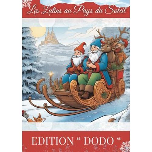 Les Lutins Au Pays Du Soleil : Une Aventure Magique De Noël