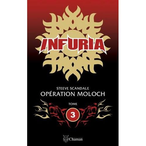 Infuria : Opération Moloch