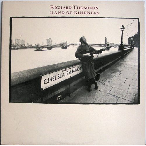 Richard Thompson Hand Of Kindness