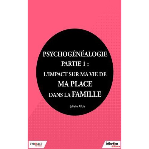 Psychogénéalogie - Partie 1