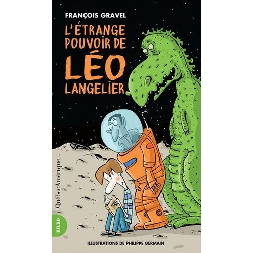 L'étrange Pouvoir De Léo Langelier