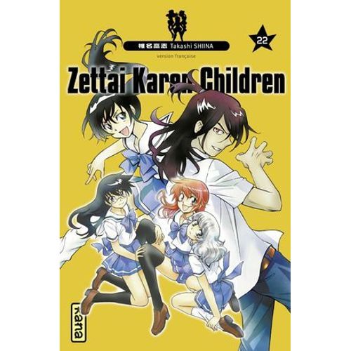 Zettai Karen Children - Tome 22
