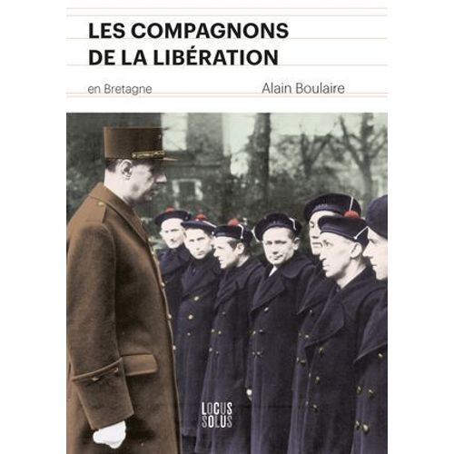 Compagnons De La Libération En Bretagne