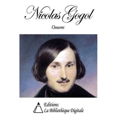 Oeuvres De Nicolas Gogol