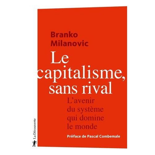 Le Capitalisme, Sans Rival